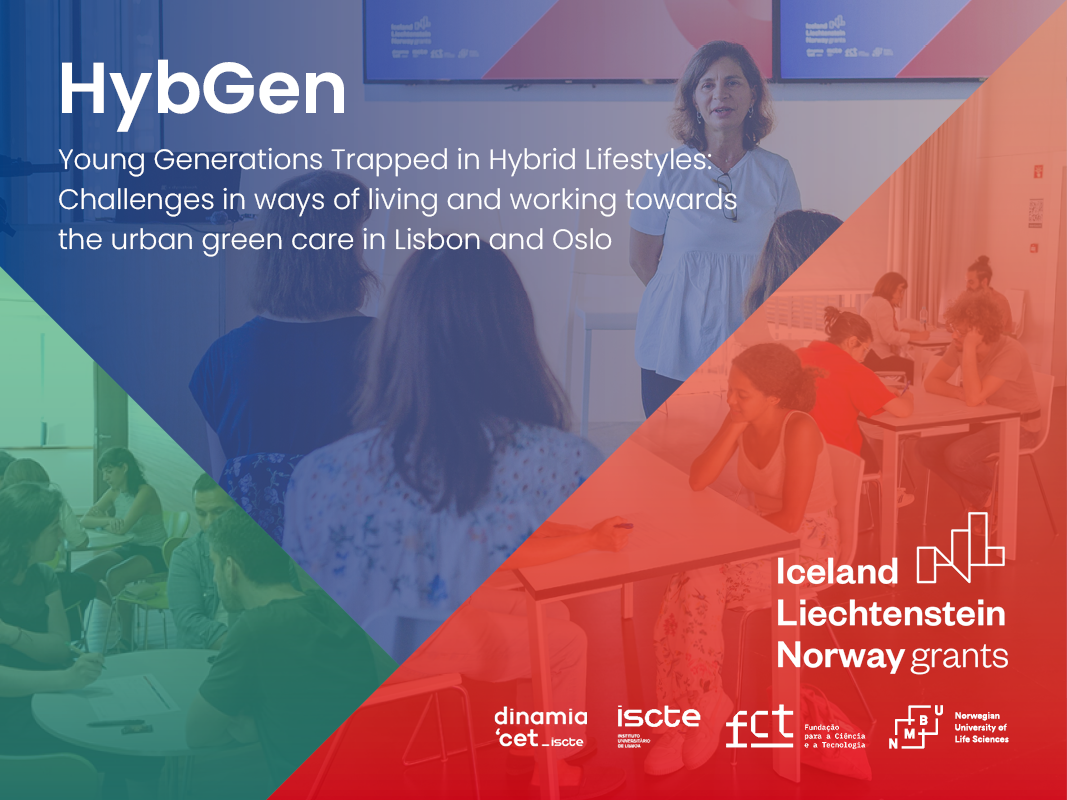 HybGen - Young generations trapped in hybrid lifestyles: Challenges in ways of living and working towards the urban green care in Lisbon and Oslo